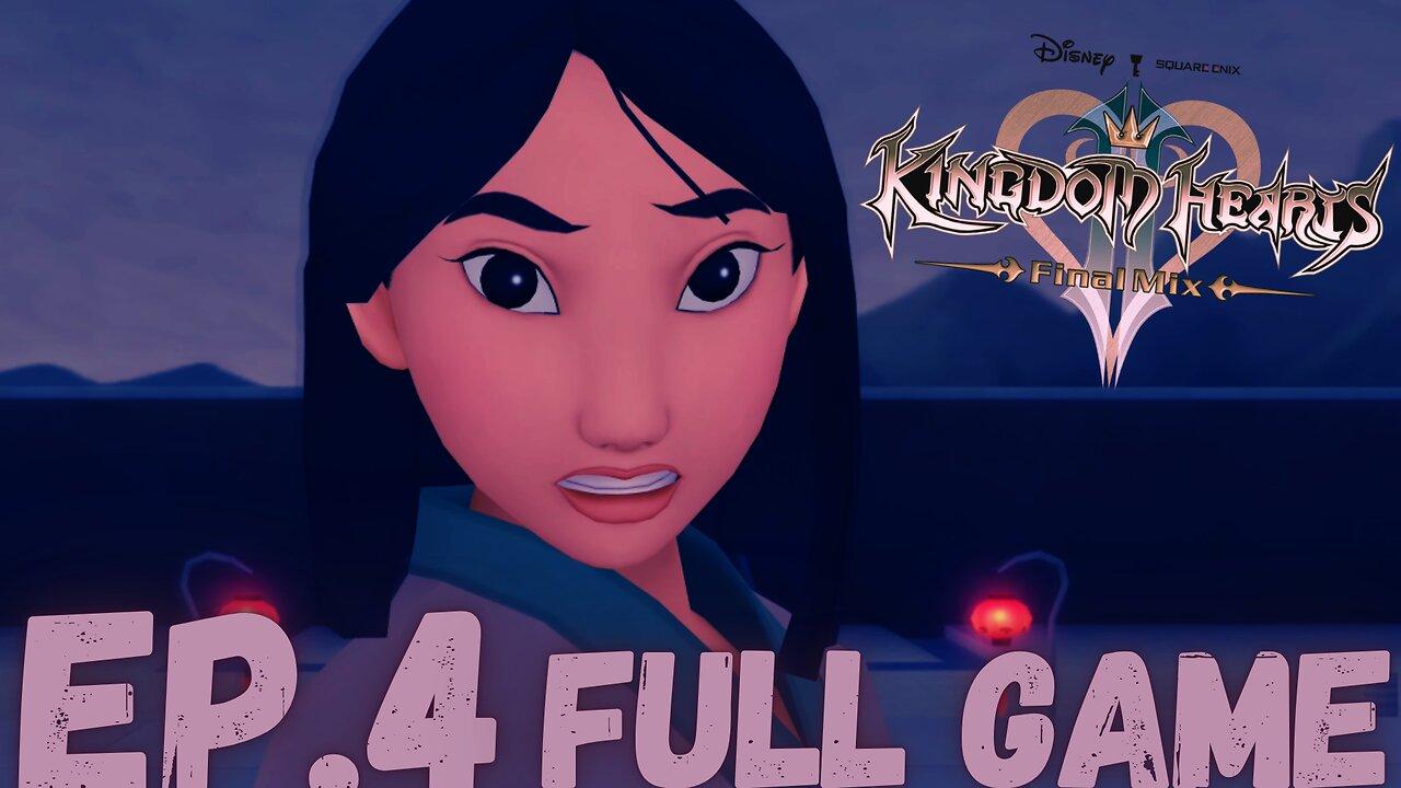 KINGDOM HEARTS II THE FINAL MIX Gameplay Walkthrough EP.4- Mulan & Beast FULL GAME