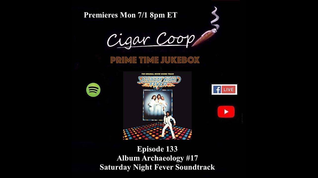 Prime Time Jukebox Episode 133: Album Archaeology 17: Saturday Night Fever Soundtrack