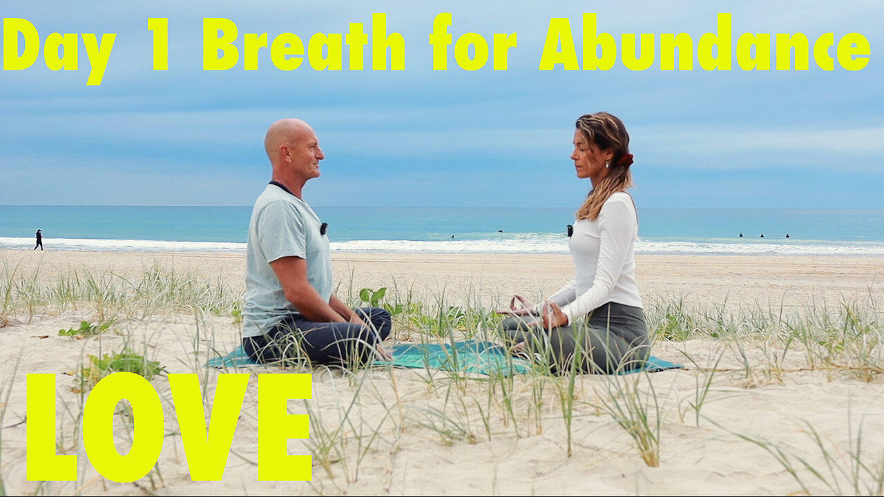 21-Day Challenge… Day 1 Breath for abundance of Love