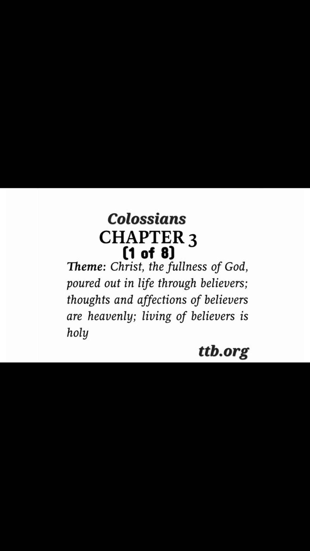Colossians Chapter 3 (Bible Study) (1 of 8)