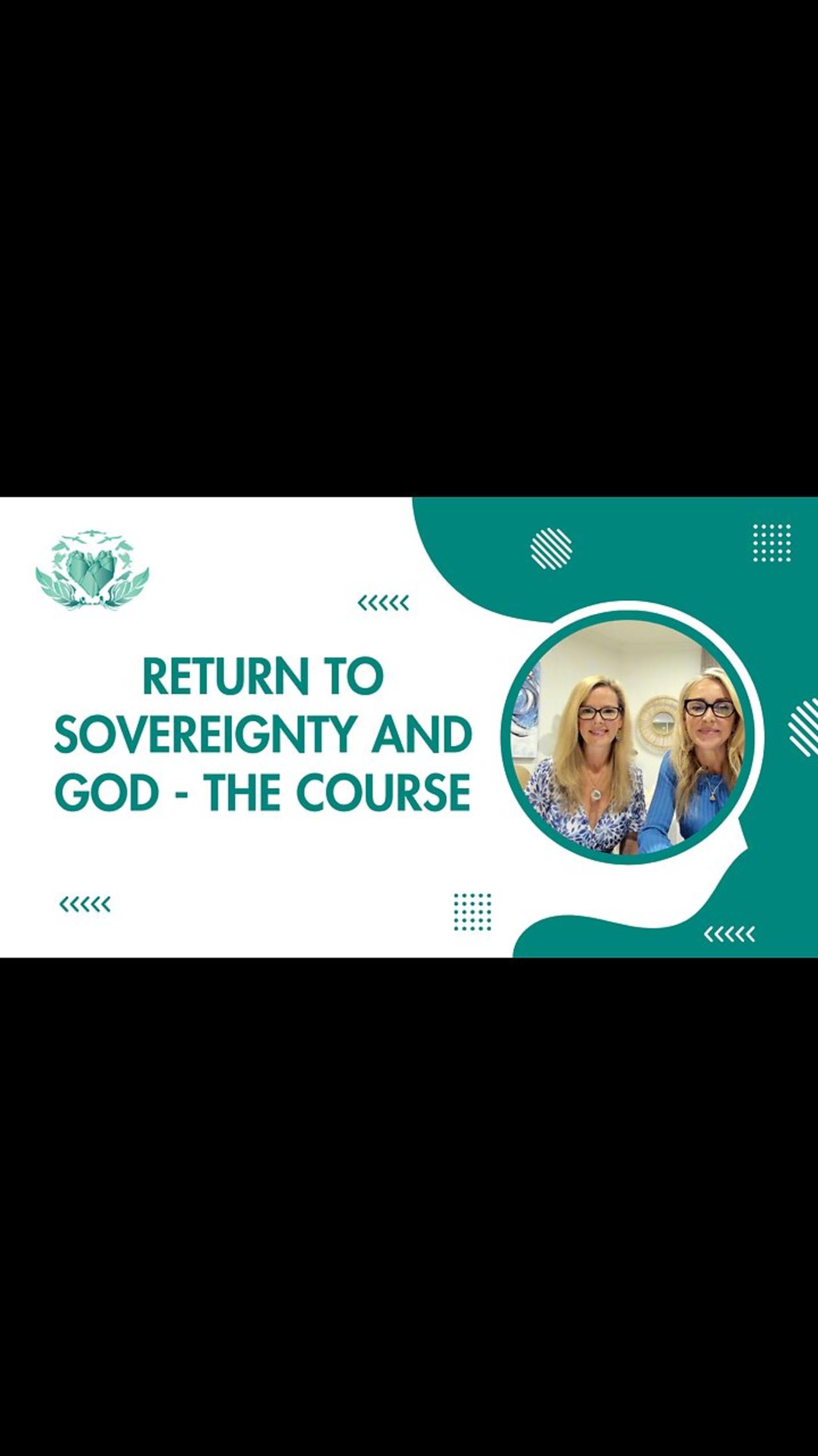 Return to Sovereignty & God – The Course