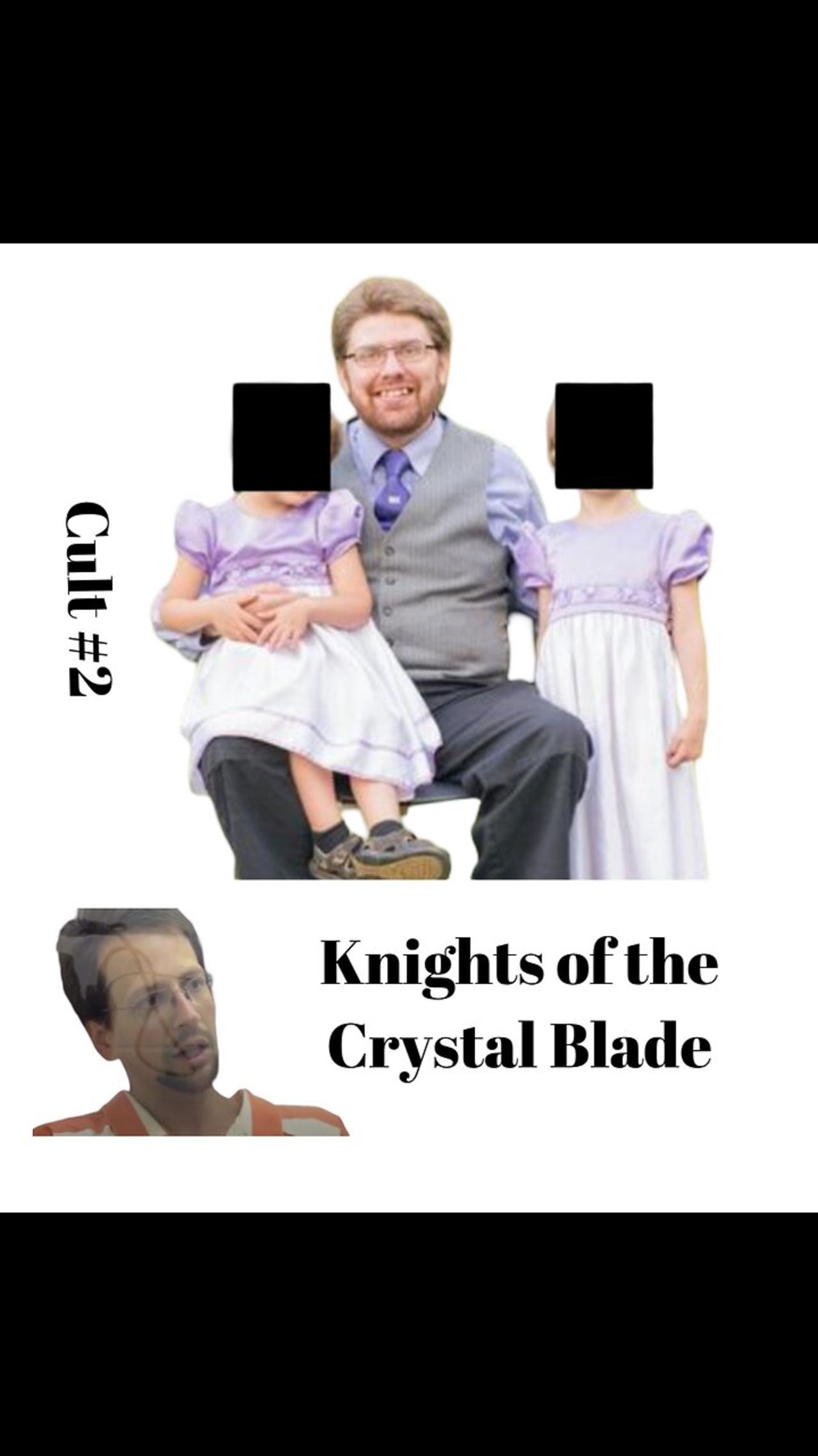 Cult #2 - The Knights of The Crystal Blade -