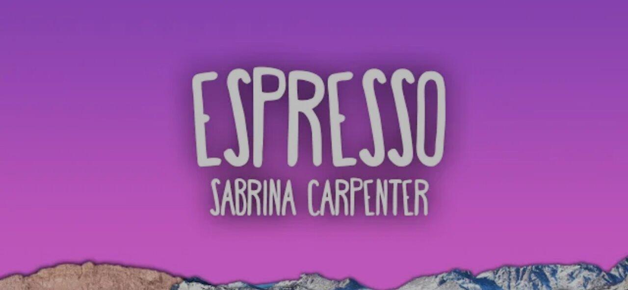 Espresso-Sabrina Carpenter