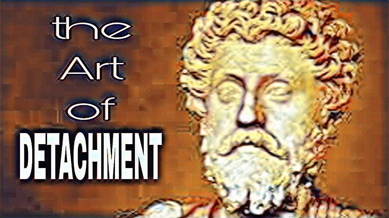 The Art of Detachment Using Stoic Wisdom - One News Page VIDEO