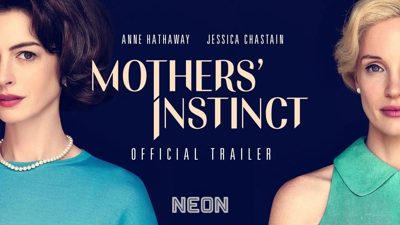 Mothers' Instinct - Official Trailer (2024) Anne Hathaway, Jessica Chastain