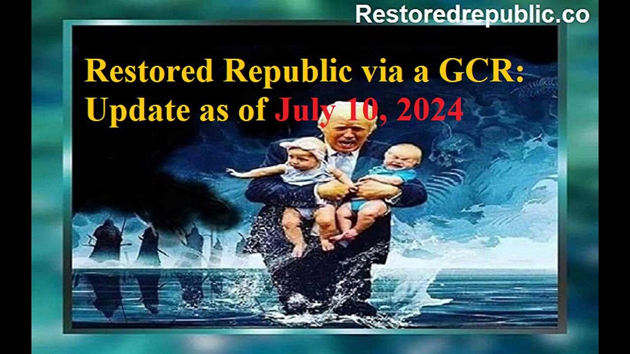 Restored Republic via a GCR as of July 10, 2024