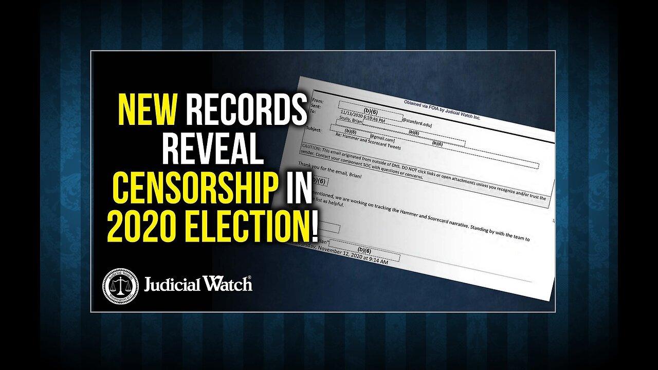 Judicial Watch  |  New Records Reveal Censorship in 2020 Election!