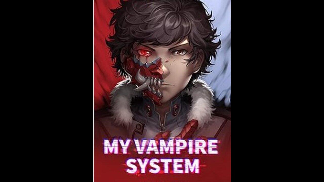 My Vampire System Episode 76- 100