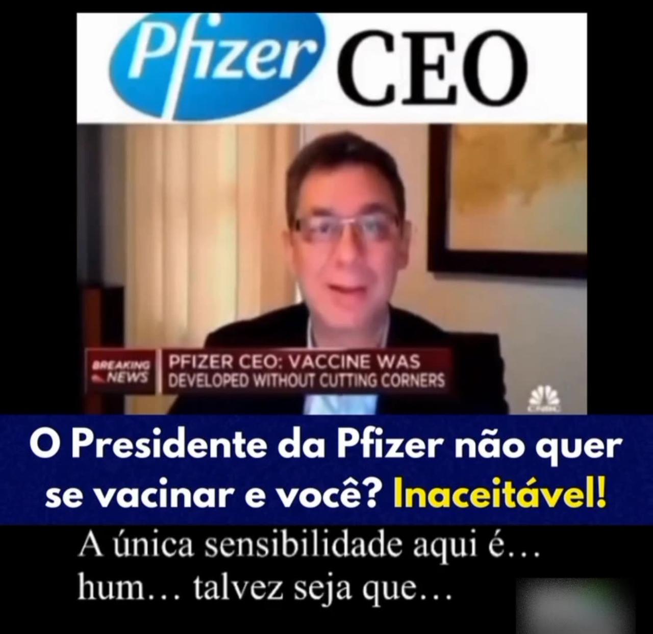 Presidente da pfizer não quer se vacinar