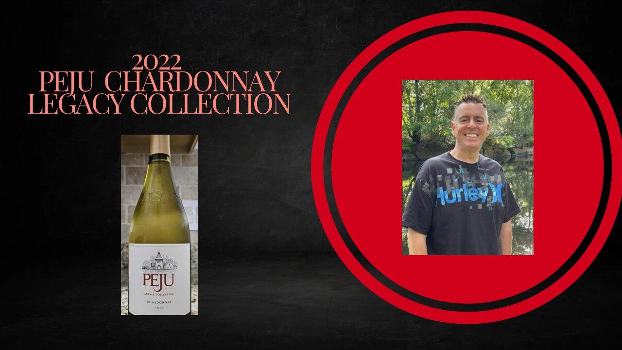 2022 Peju Chardonnay - Legacy Collection