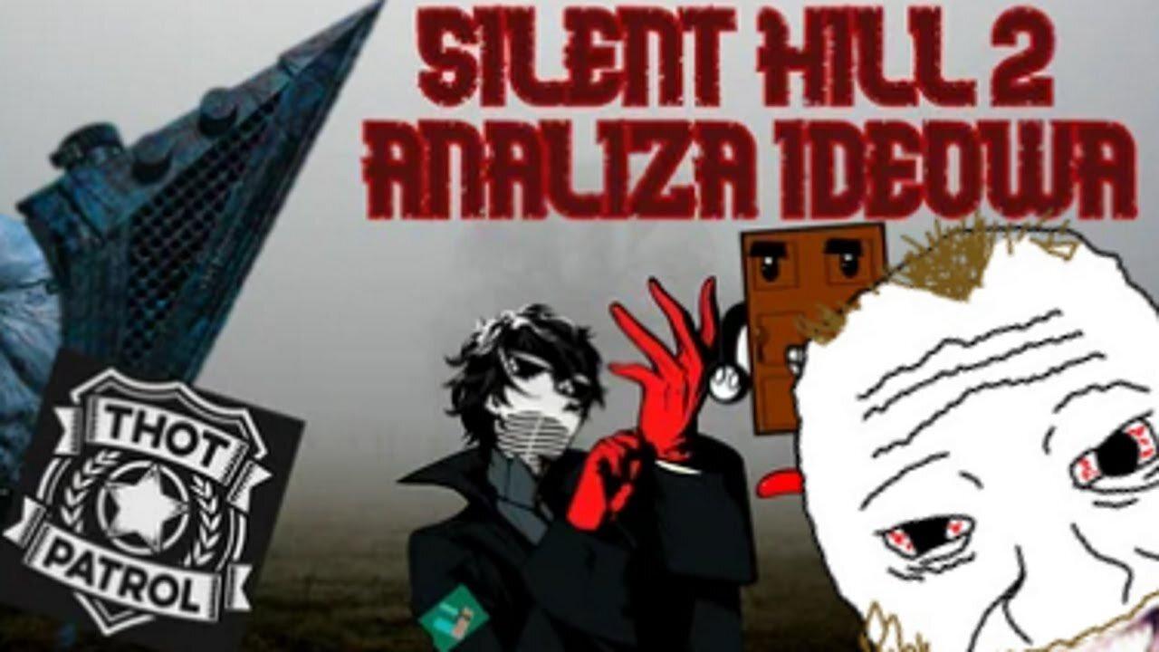 Silent Hill 2 ¦ ANALIZA IDEOWA (Pancerna Brzoza reupload)