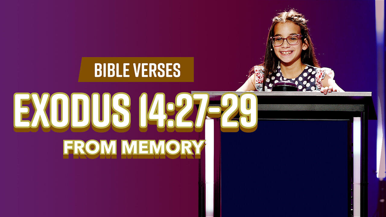 Bible Verses: Exodus 14:27-29 From Memory