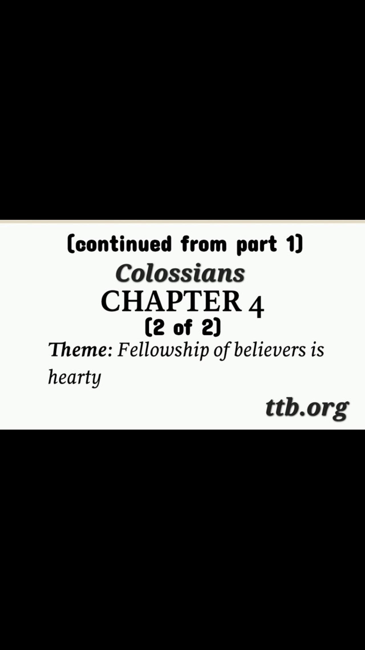Colossians Chapter 4 (Bible Study) (2 of 2)
