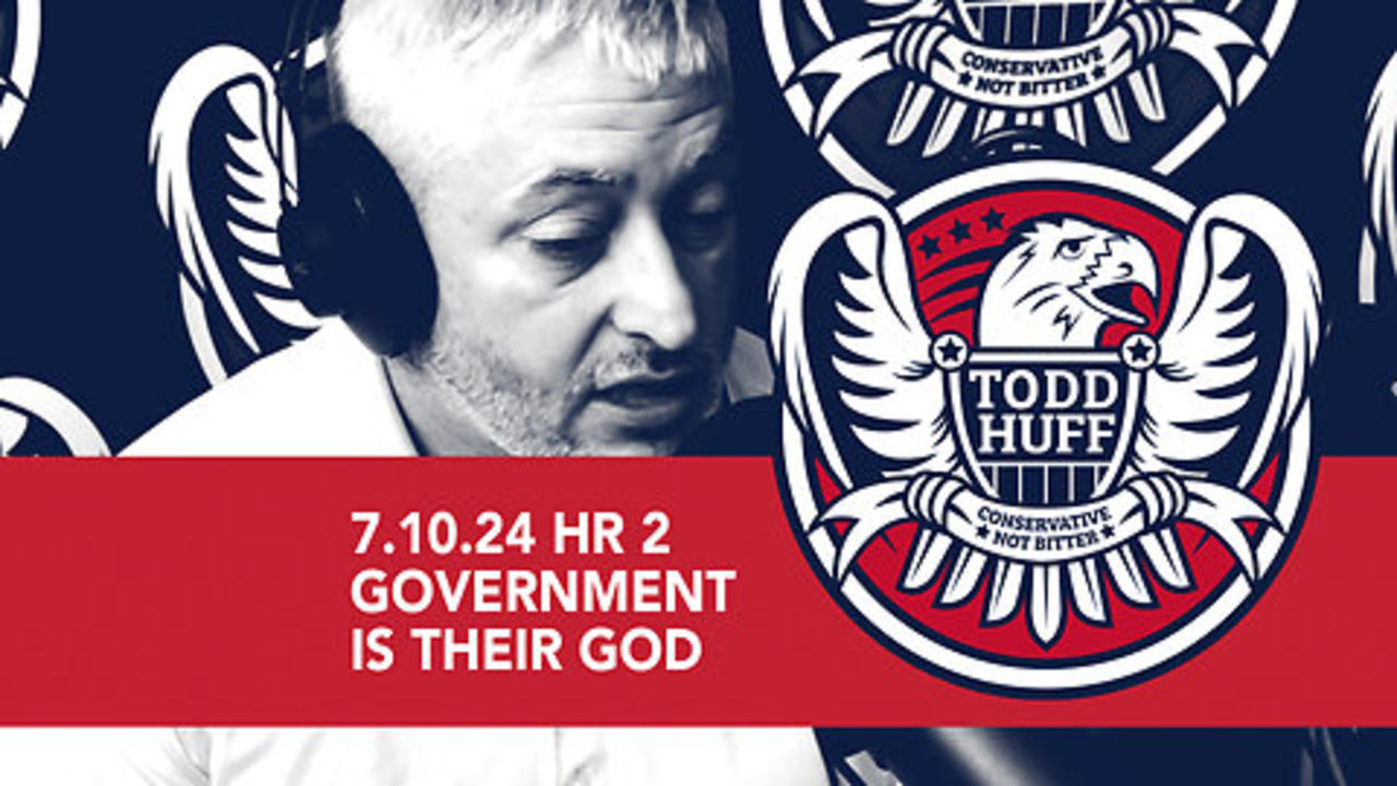 Government Is Their God | July 10, 2024 | Hour 2