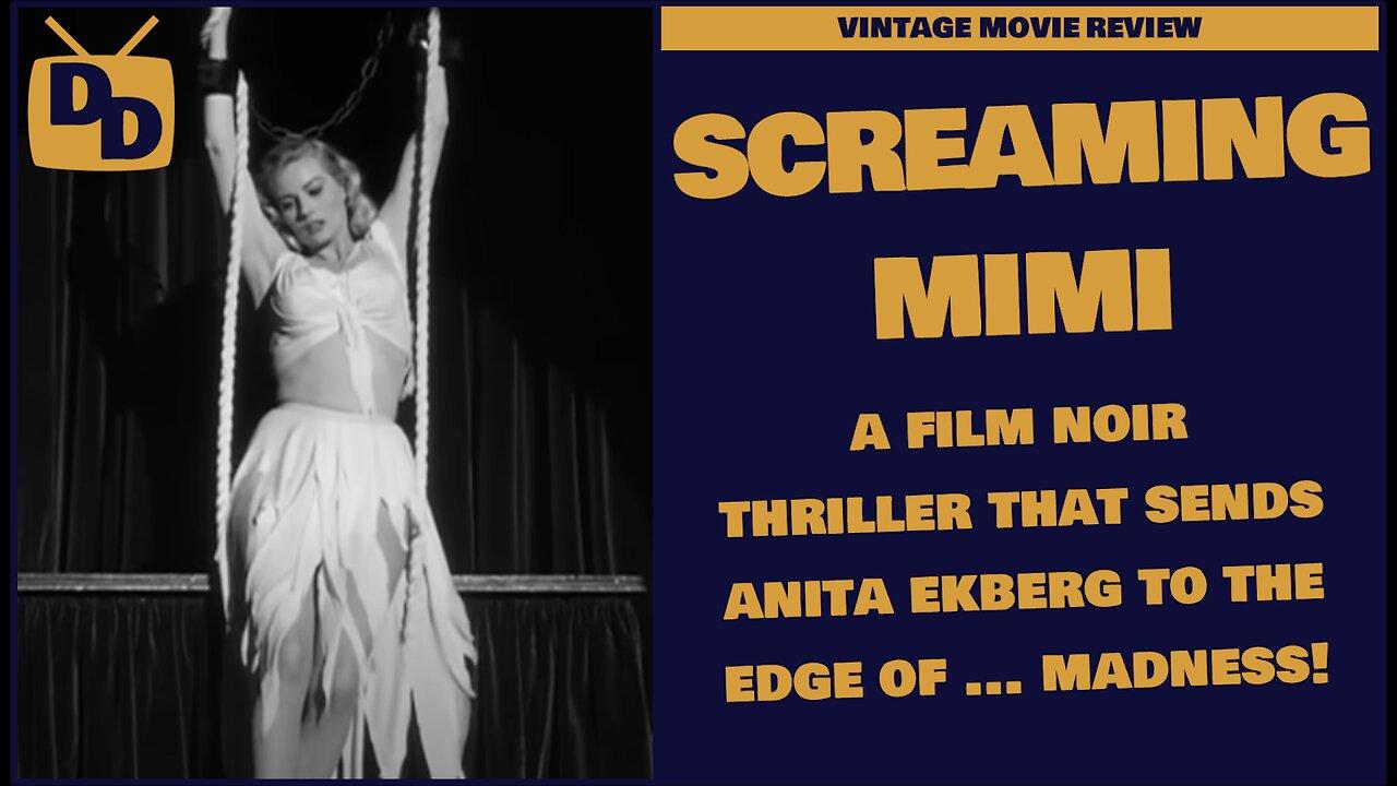 Screaming Mimi w/ Anita Ekberg | A Film Noir As Beautiful as It's Leading Lady | Movie Review | 1958
