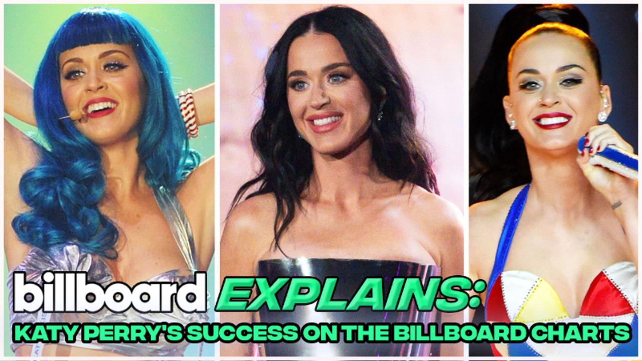 Katy Perry’s Success On The Billboard Charts | Billboard Explains
