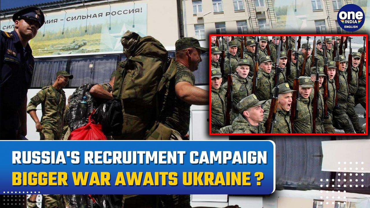 Russian military launches a massive recruitment drive as Ukraine gears up for counter offensive