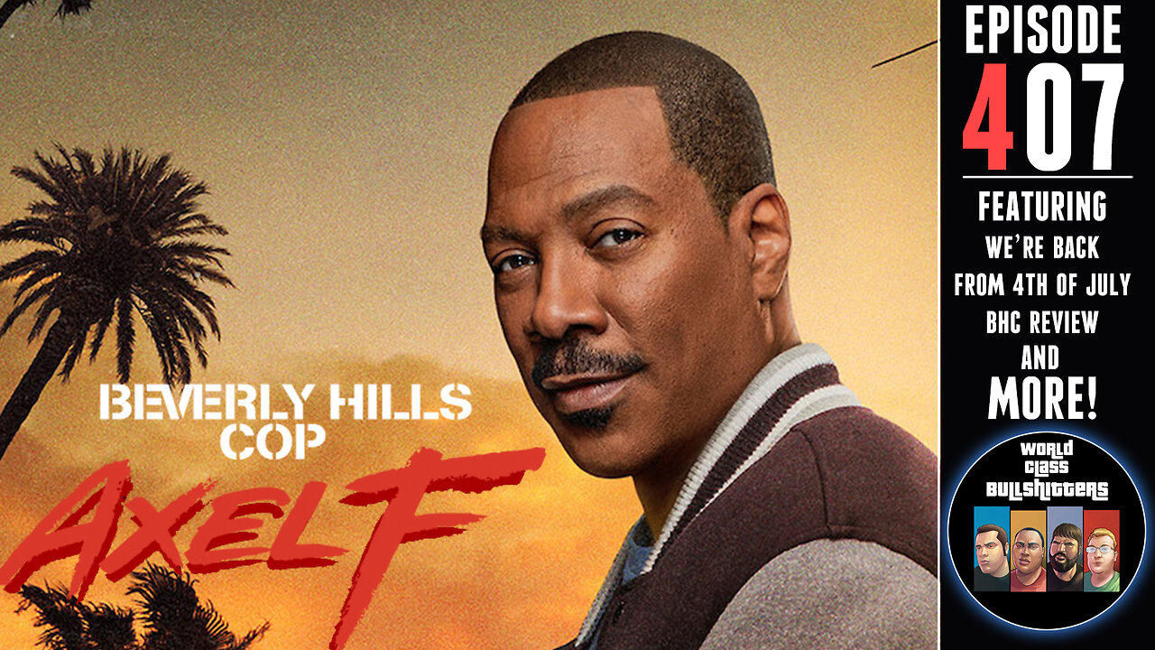 Beverly Hills Cop 4: The Best Legacy Sequel Ever? WCBs407