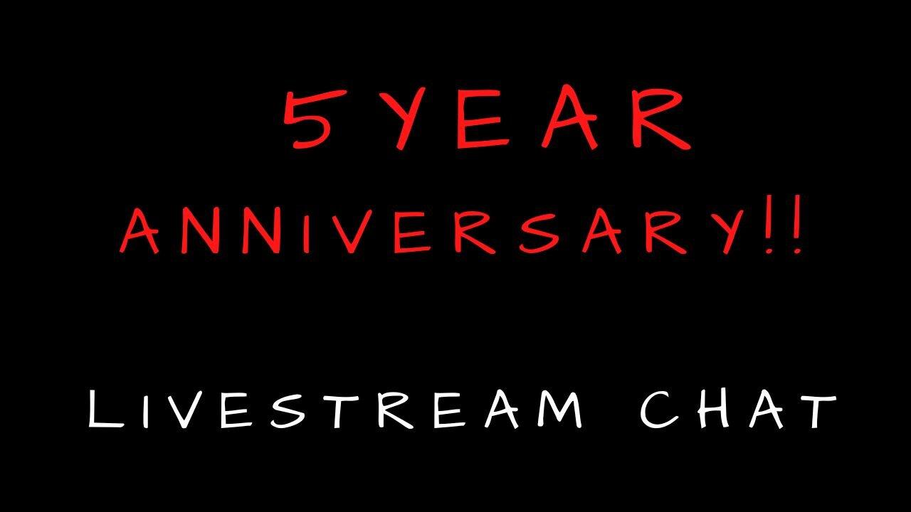 FIVE-Year Anniversary! Casual Livestream Chat #livestream #anniversary
