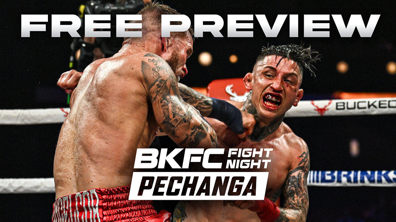 BKFC FIGHT NIGHT PECHANGA FREE PREVIEW FIGHTS