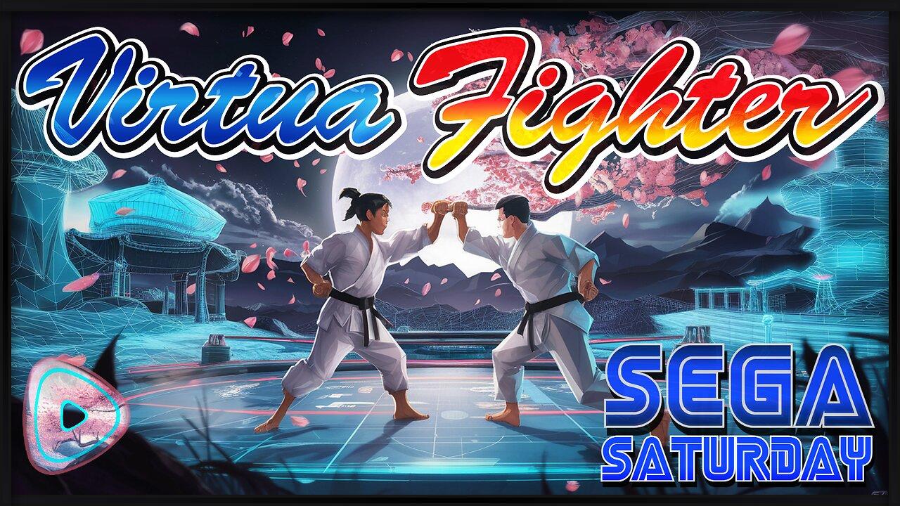 Virtua Fighter Games - Sega Saturday