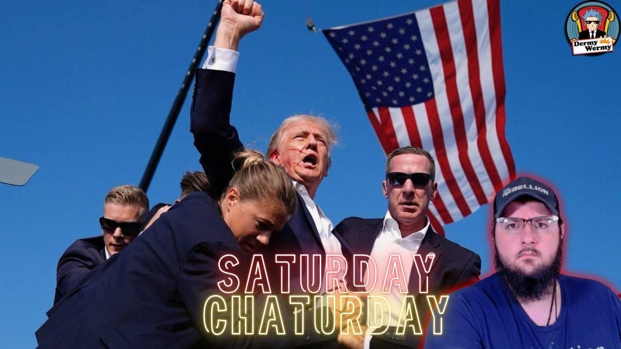 Saturday Chaturday! TRUMP ASSASSINATION ATTEMPT, and ELden Ring!!