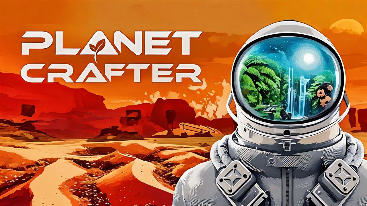 Planet Crafter Hardcore Run Part 1