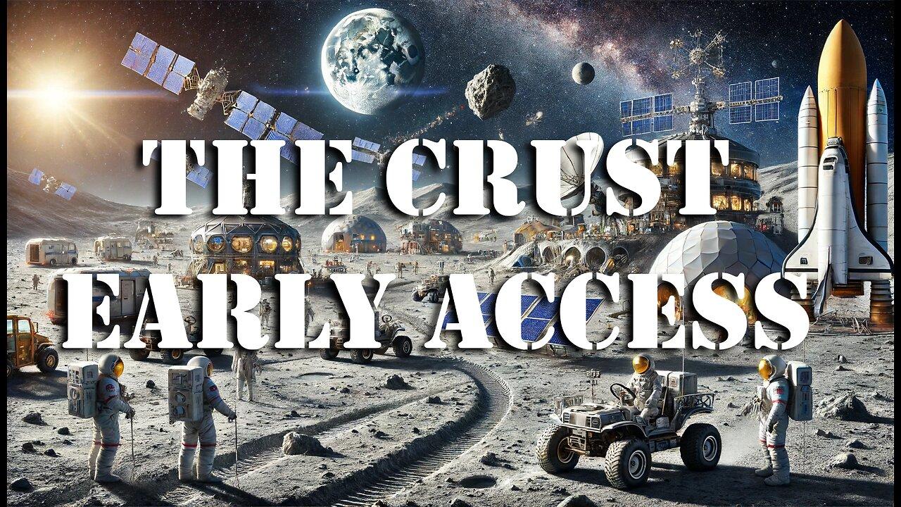 The Crust Early Access