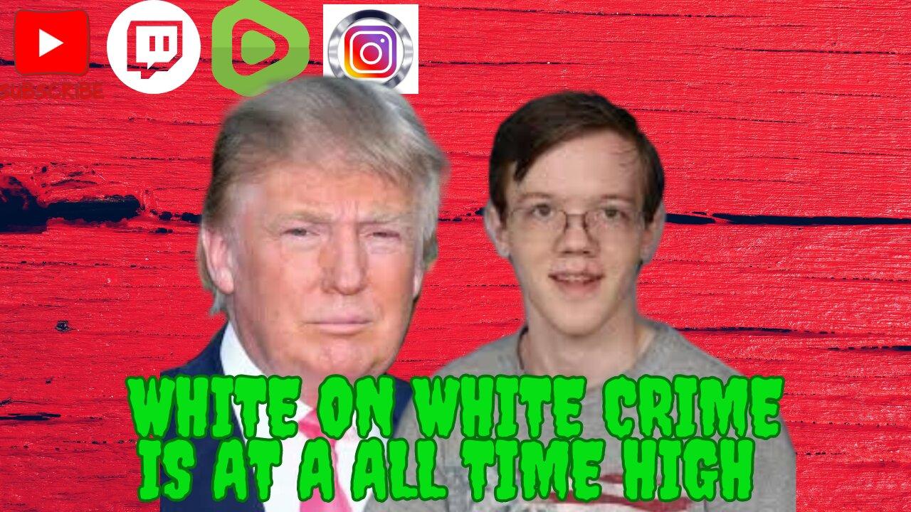 🔴Mad Mid Monday's - White On White Crime Is At An All Time High!!!