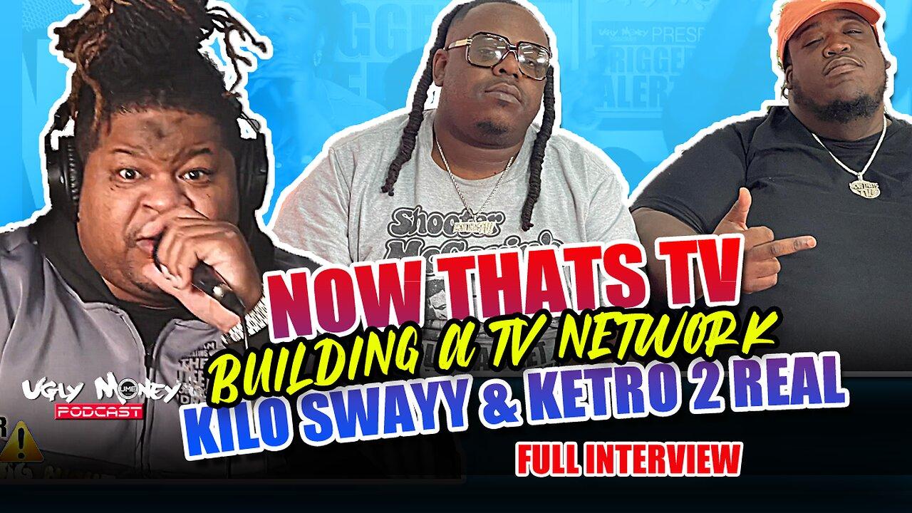 BEEF WITH LEMUEL PLUMMER & ZEUS WITH NOW THATS TV? KILO SWAYY & KETRO 2 REAL \ UGLY MONEY PODCAST