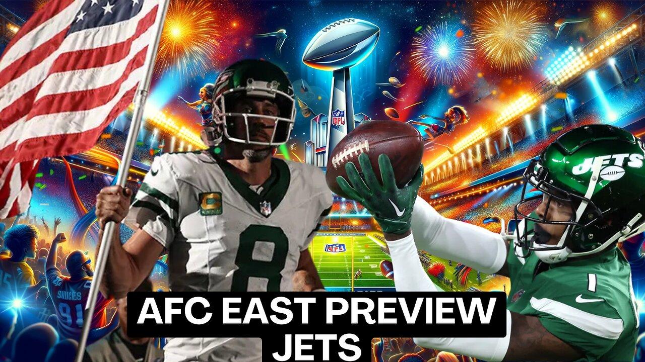 Aaron Rodgers Seeks 2nd Ring | AFC East 2024 Preview