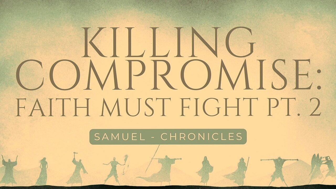 Killing Compromise: Faith Must Fight pt2 | Pastor Shane Idleman
