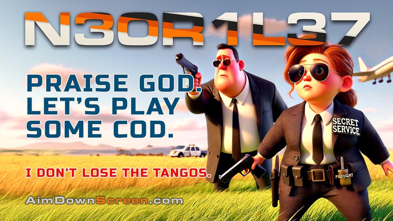 Praise God! Let's play some COD! I don't lose tangos.