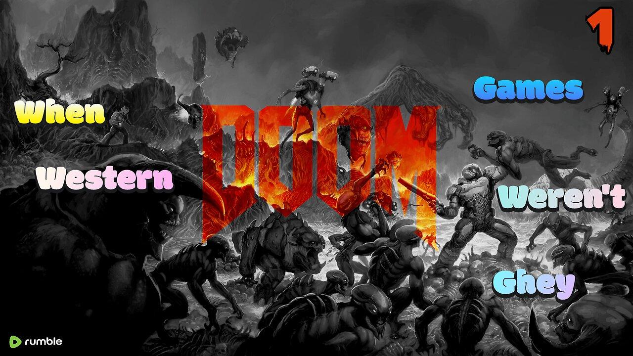 Doom (2016) Part 1 | When Western Games Weren't Ghey #2