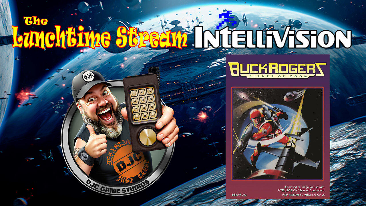 The LuNcHTiMe StReAm - LIVE with DJC - INTELLIVISION Buck Rogers and MORE!!