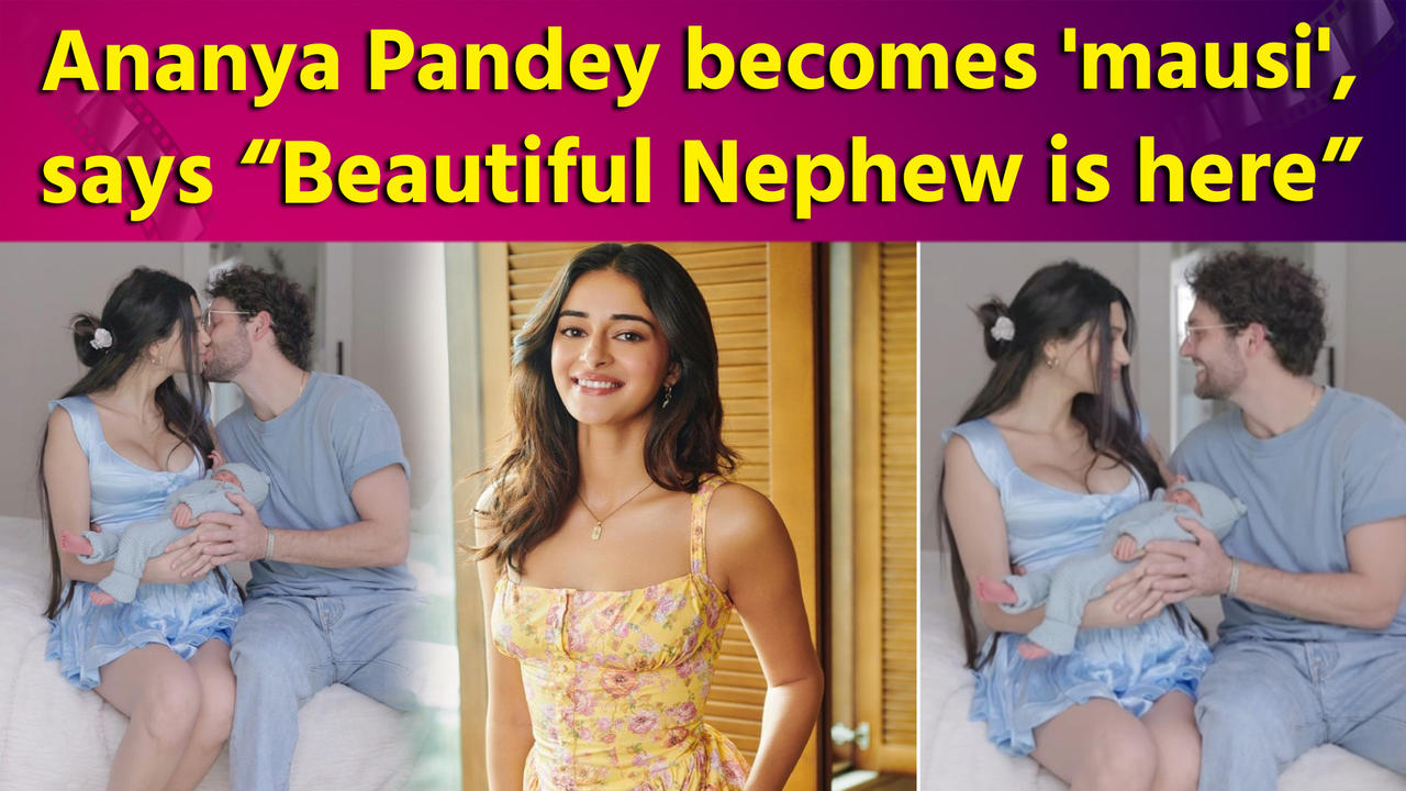 Ananya Panday reacts as her cousin Alanna welcomes Baby Boy