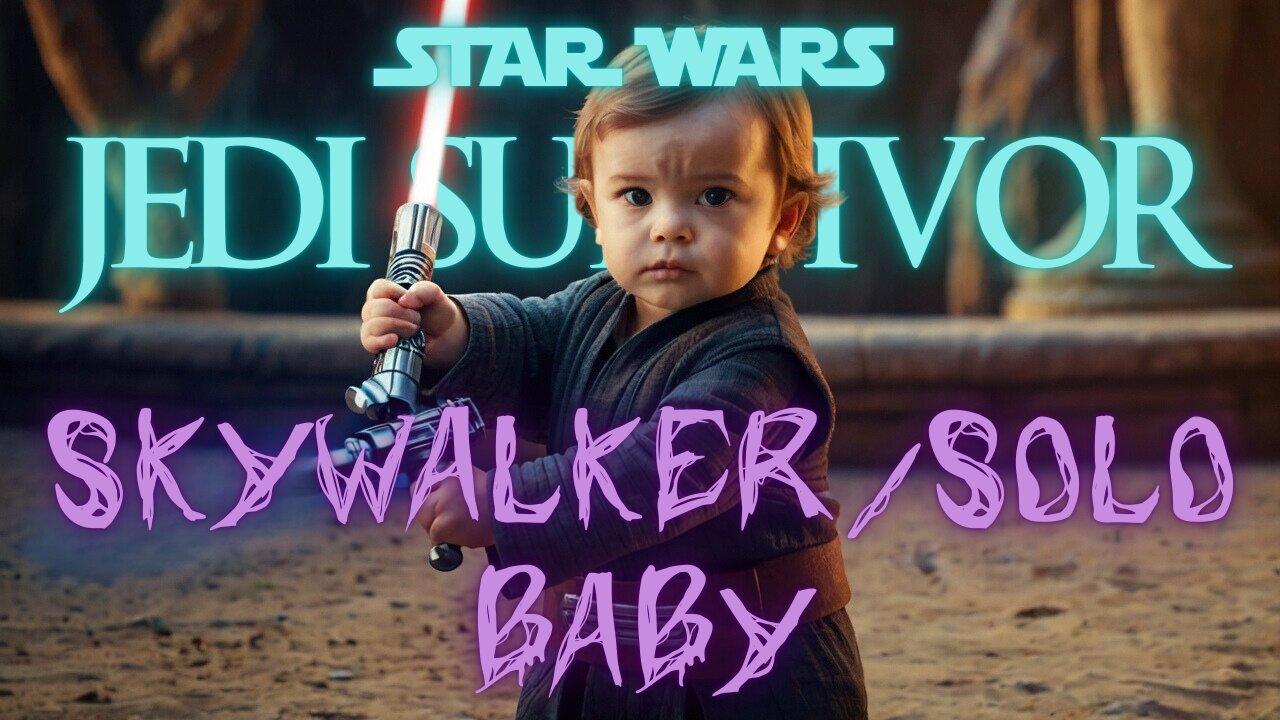 😈 STAR WARS JEDI SURVIVOR - If Han Solo & Luke Skywalker had a baby..