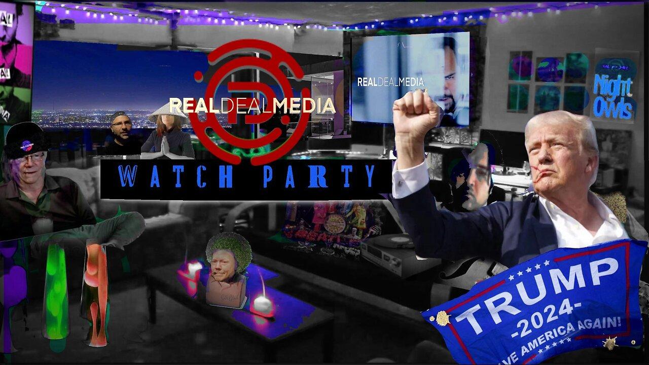 Real Deal Media Watch Party 'Trump Night' w/Dean Ryan & Jim Fetzer