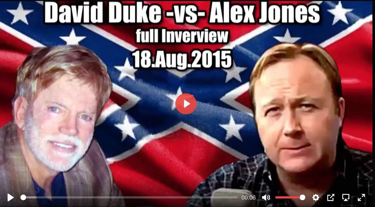 Alex Jones Vs Dr. David Duke - The Great Debate