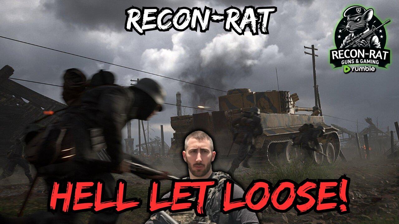 RECON-RAT - Hell Let Loose! - Milsim Monday!