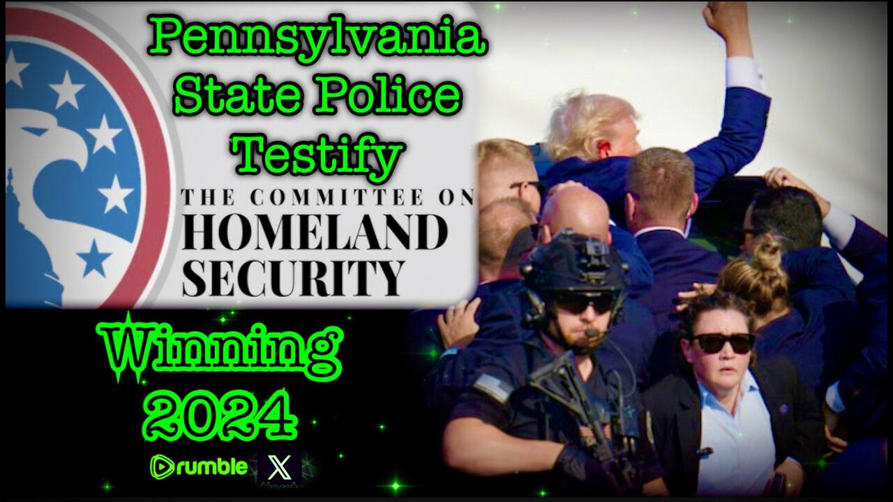 LIVE: Homeland Security Committee Hearing - PA State Police Testify on Trump Assassination Attempt