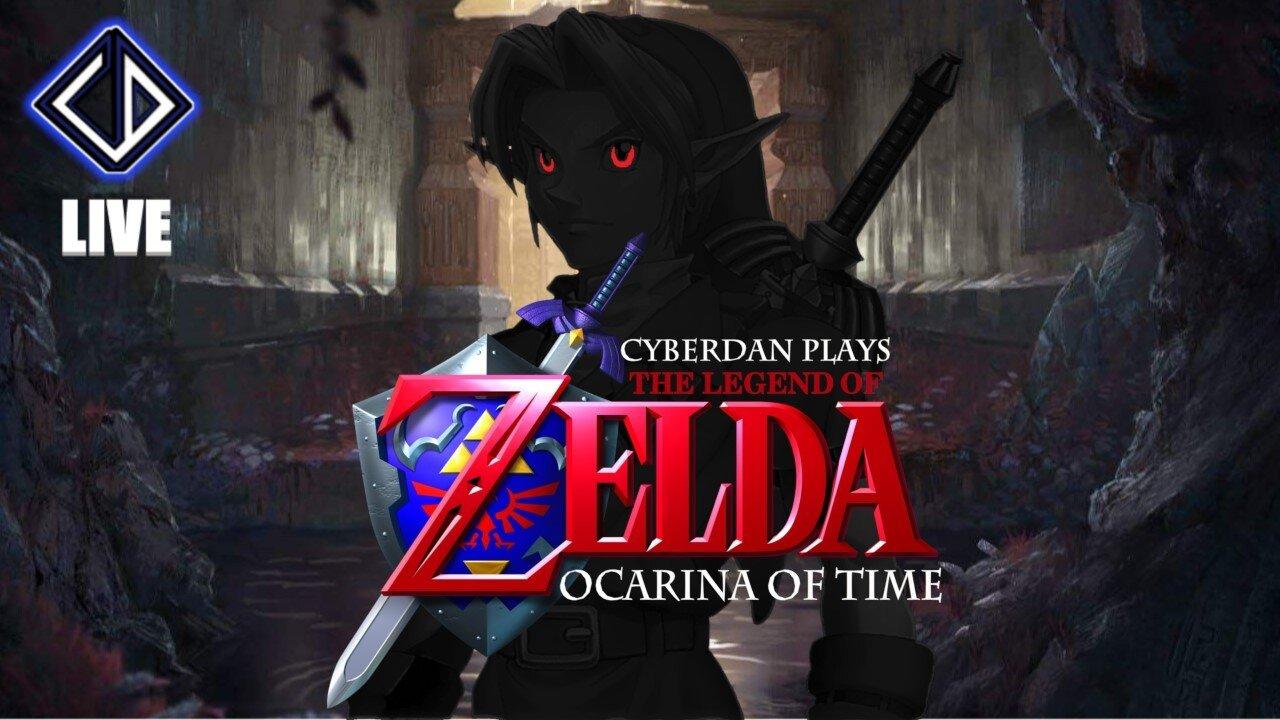 CyberDan Plays The Legend Of Zelda : Ocarina Of Time LIVE!