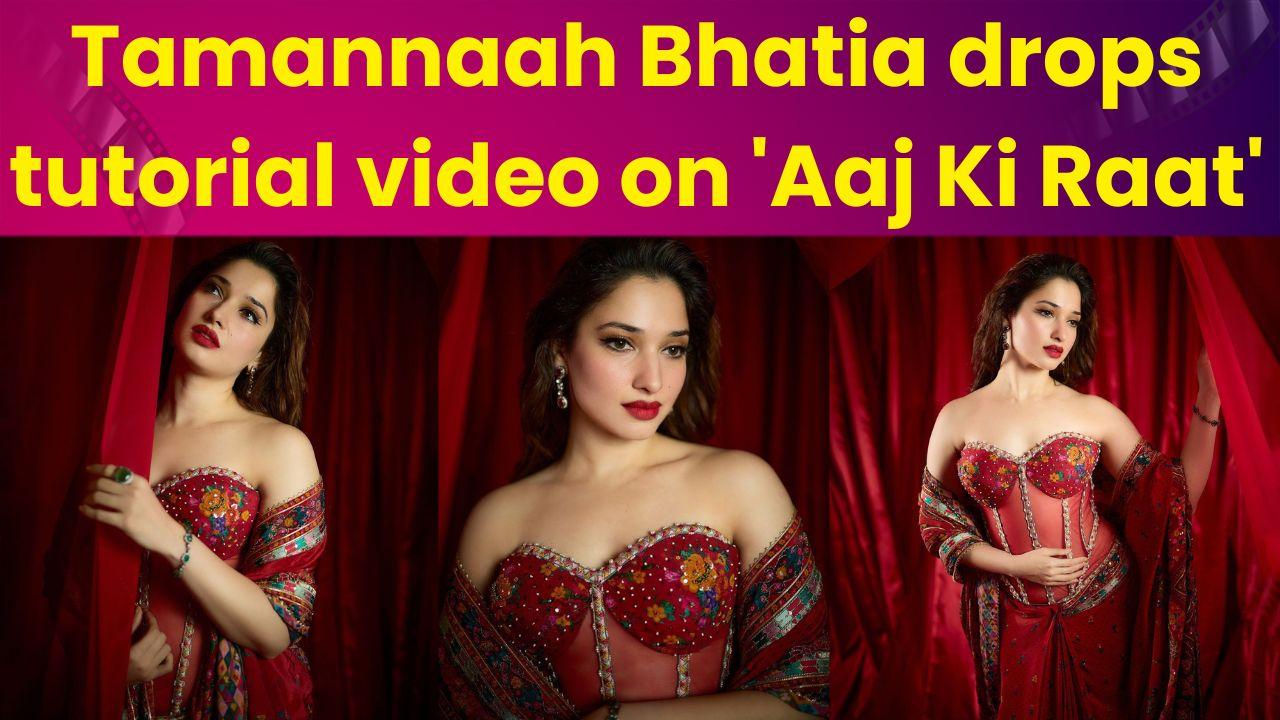Tamannaah Bhatia shares tutorial video Stree 2’s latest song 'Aaj Ki Raat'