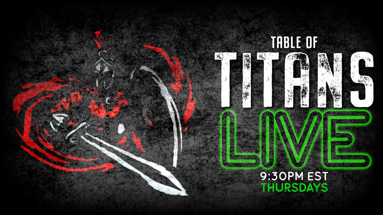 #TableofTitans The End is Near?