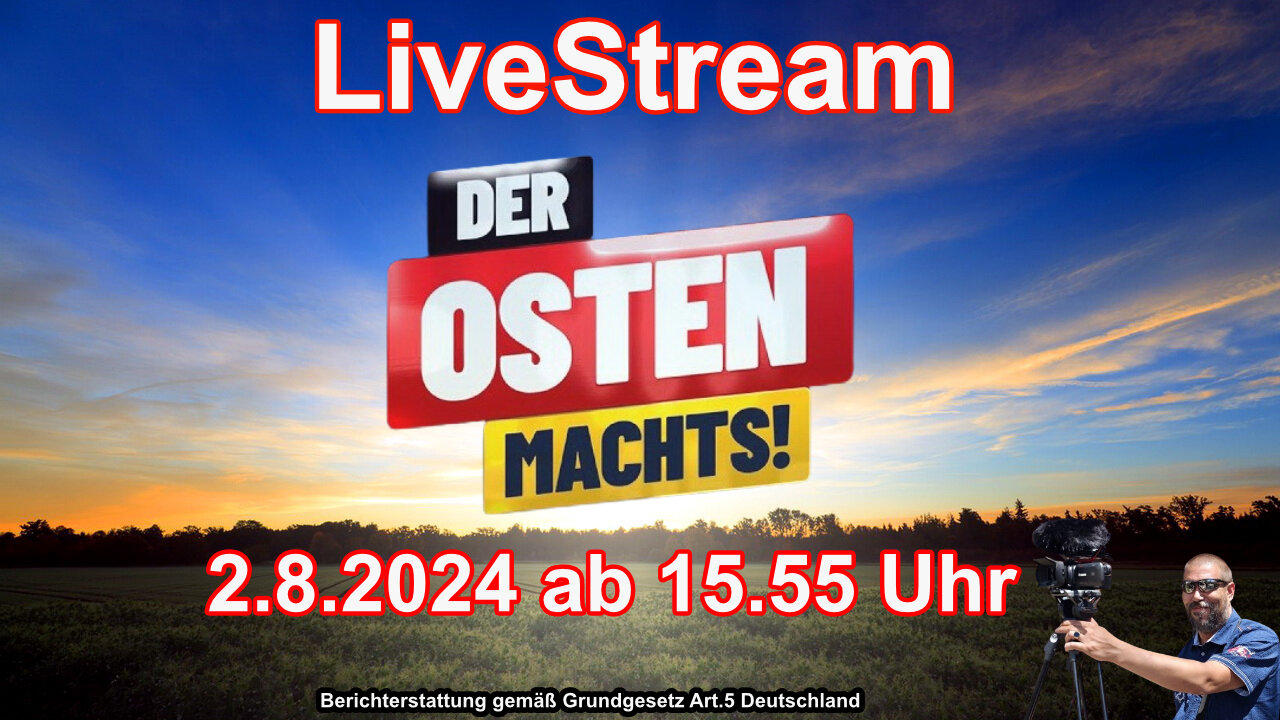 Live stream on August 2nd, 2024 from Altenburg Reporting according to the Basic Law Art.5 Germany