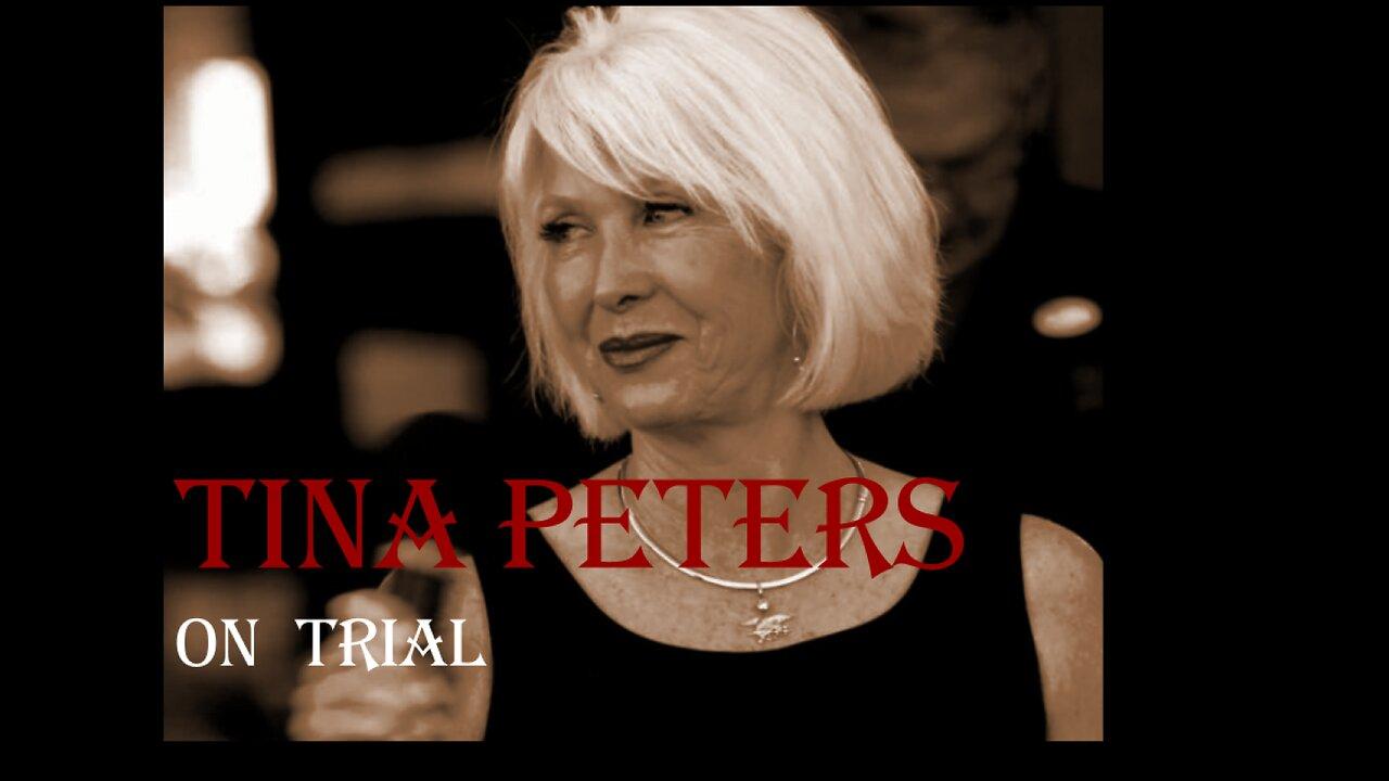 The Trial of Tina Peters - Day 3 of Live Coverage