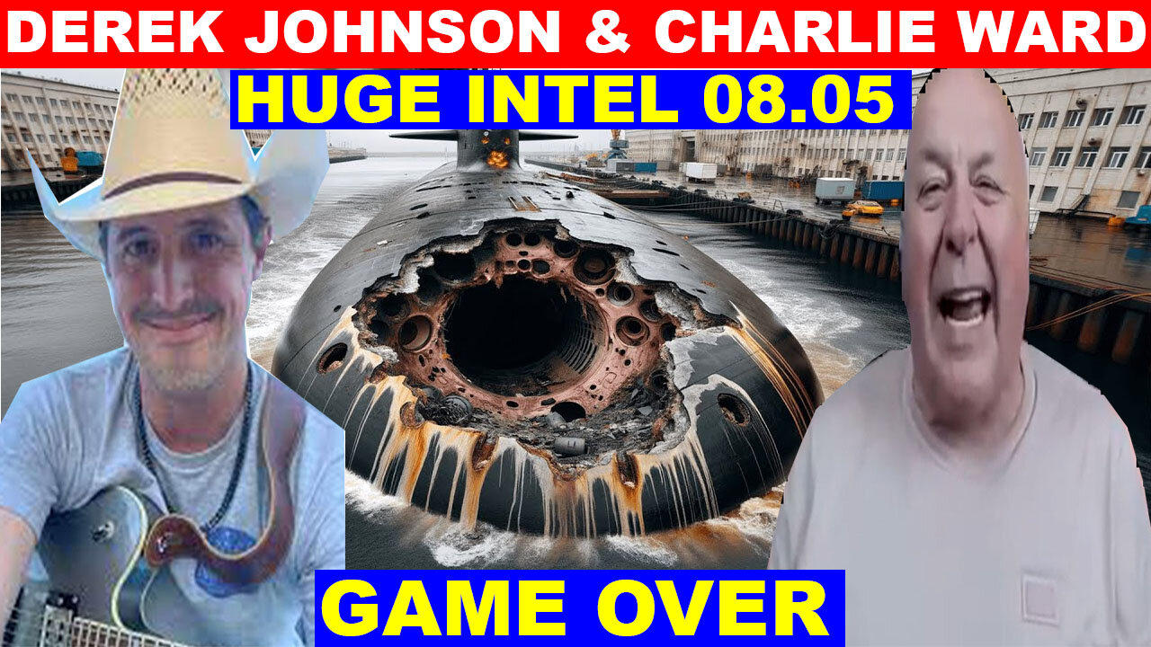 Derek Johnson HUGE INTEL 08/06/24 🔴 CHARLIE WARD 🔴 Benjamin Fulford 🔴 Phil Godlewski 🔴 X22 Report