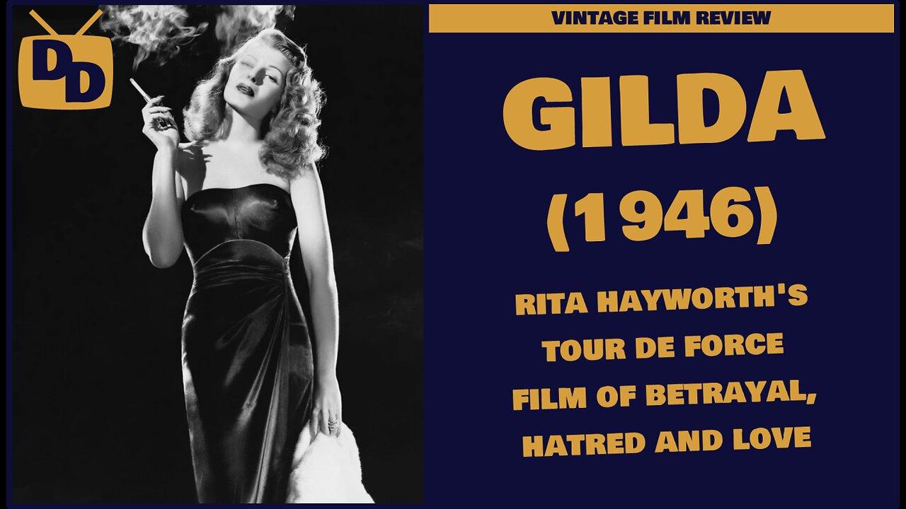 Gilda | Rita Hayworth's Tour de Force | Movie Review | 1946