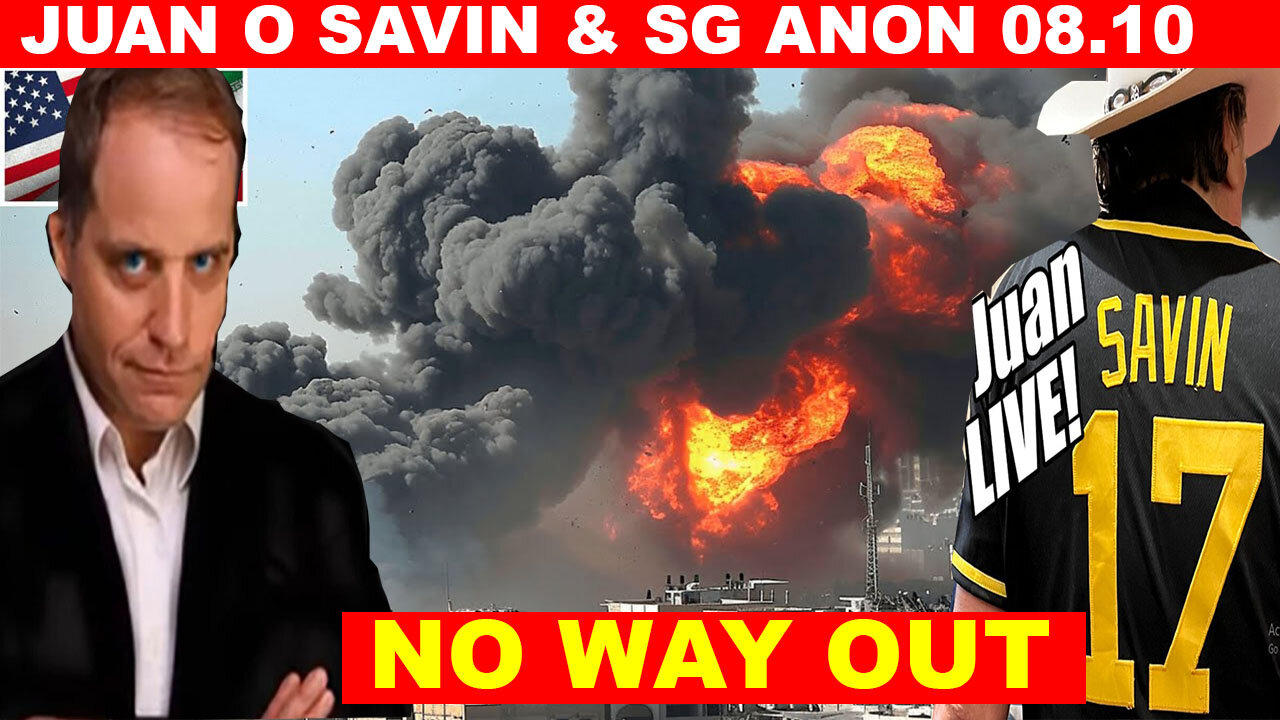 Juan o Savin SHOCKING NEWS 08/10 💥 SG Anon, X22 Report 💥 Benjamin Fulford 💥 Phil Godlewski