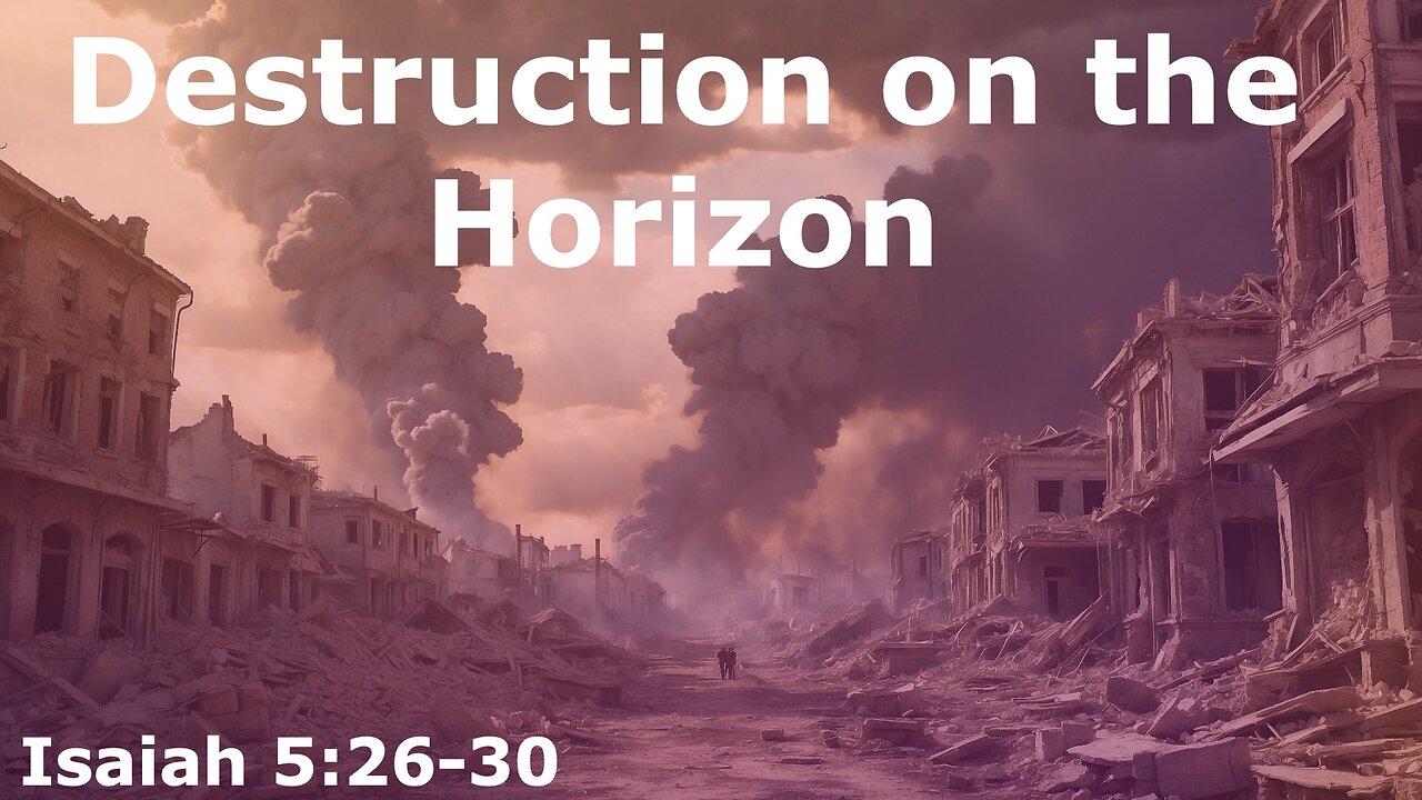 Destruction on the Horizon